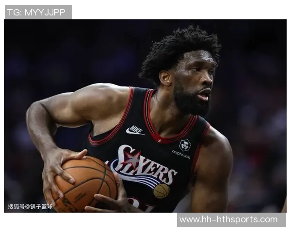 恩比德伤病管理计划休息明日缺阵未发现新问题 恩比德伤病管理计划休息明日缺阵未发现新问题